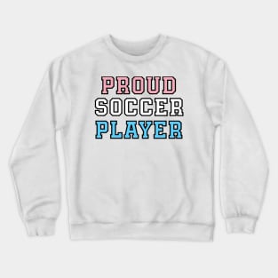 Proud Soccer Player - Transgender Pride Crewneck Sweatshirt